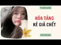 Lagu [ AUDIO FULL ] HỎA TÁNG KẺ GIẢ CHẾT ~ Kota Review