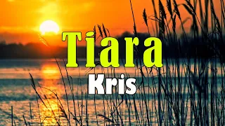kris tiara lirik 
