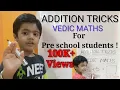 Teach basic addition to pre school students Traditional vs Quickest Way Vedic Math tricks Kids