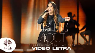 Download Valesca Mayssa | Eis-me Aqui [Vídeo Letra] MP3