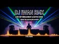 Download Lagu 🔴 LIVE SET BREAKBEAT x DUTCH 2025 DJ IWAN RMX | SENIN MALAM PARTY #dj #remix #breakbeat