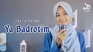 ya badrotim lirik dan terjemah fayza rahma haqi official