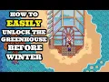 How To EASILY Unlock The Greenhouse Before Your First Winter In Stardew Valley