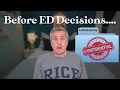 What Really Happens Before Early Decision Decisions Come Out