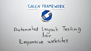 Galen Framework Introduction - Automated Layout Testing
