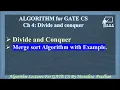 Ch 4 4 Merge sort Algorithm with Example Divide and conquer Algorithm GATE lectures