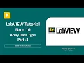 LabVIEW Tutorial - 10 Array Data Type Part