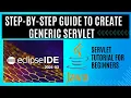 How to Create a Generic Servlet in Eclipse Deploy on Apache Tomcat Server Advanced Java practical
