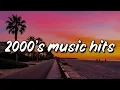 Download Lagu 2000's music hits mix ~ throwback playlist ~ It's summer and you are on roadtrip back to 2000s