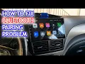 How to FIX Bluetooth problem of Android Head Unit