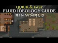 Quick Easy FLUID IDEOLOGY GUIDE For RIMWORLD 1 6