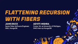 RubyConf 2024 Flattening Recursion with Fibers by Jamis Buck Adviti Mishra