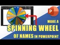 HOW-TO Create a Randomized SPINNING WHEEL Name SELECTOR in PowerPoint Easy Method