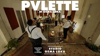 PVLETTE di Gema Loka | Sounds From The Corner Session