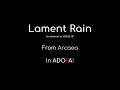 Download Lagu я зачартил уровень из arcaea в adofai《 Lament Rain 》