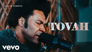 Thalles Roberto - Tovah (Clipe Oficial)