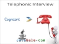 Telephonic Interview Java Developer Cognizant