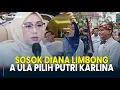 Download Lagu Pilih Putri Karlina, Sosok Diana Limbong Batal Dinikahi Maula Akbar, Dedi Mulyadi yang Kenalkan
