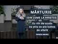 Download Lagu MARTURIE TEREZA NEGRU - DIN LUME LA HRISTOS - Eu vin de-acolo eu știu ce are lumea de oferit . . .