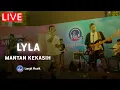 Download Lagu LYLA - MANTAN KEKASIHKU | LIVE PERFORMANCE AT LET'S TALK MUSIC