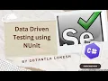 2024 Part 34 Data Driven Testing using NUnit for Selenium with C