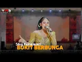 Download Lagu Bukit Berbunga - Silvy Kumalasari || Ponorogo Rikolo Semono || YMS CAMPURSARI LIVE