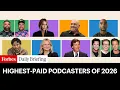 The Highest-Paid Podcasters Of 2026