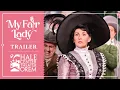 My Fair Lady Trailer - Hale Center Theater Orem