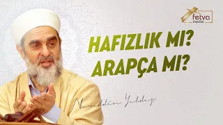 334-) Hafızlık mı Arapça mı?