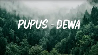 pupus dewa 19 lirik lagu 