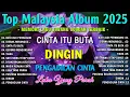 Lagu Lagu Malaysia Paling Enak Didengar 🎶 akustik nostalgia - BUIH JADI PERMADANI | GERIMIS MENGUNDANG