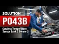 How To Fix P043B OBD II Error Code - Catalyst Temperature Sensor Bank 2 Sensor 2