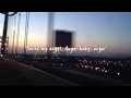 angel baby (slowed reverb + lyrics)