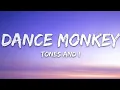 Tones and I - Dance Monkey (Lyrics)