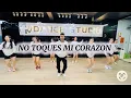 Lagu NO TOQUES MI CORAZON by Amira Syahira |...Zumba |Reggaeton || 