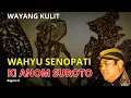Lagu Wayang Kulit, Ki Anom Suroto, Wahyu Senopati, Authentic Indonesian Javanese Culture