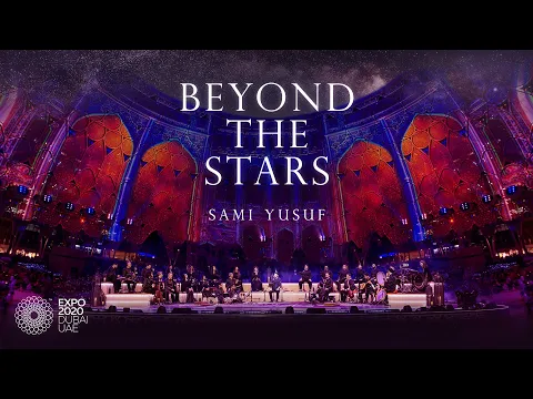 Download MP3 ​@samiyusuf - Beyond the Stars (Full Concert) | Live