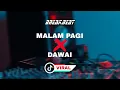 DJ BREAKBEAT SOUND FULL FYP VIRAL TIKTOK 2023 - DJ DAWAI X MALAM PAGI - JEFRYRMZ REMIX 