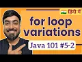 for loop variations in Java Hindi Java 101 5-2