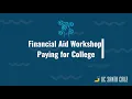 Financial Aid Scholarship Series Paying for College