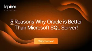 5 Reasons Why Oracle is Better than Microsoft SQL Server