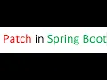 Patch in Springboot