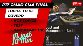 Cost and Management Audit | Hot Topics & Essential Tips for CMA Final Dec 2024 - Paper No.17 Group 4