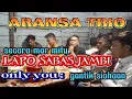 ONLY  YOU || ARANSA TRIO ||COVER LIVE || cipt: Gantik siahaan