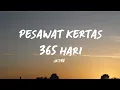 Download Lagu Pesawat Kertas 365 Hari - JKT48 (Lirik Video)