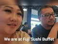 A little getaway from home Fuji Sushi Buffet in Vacaville -