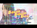 Lagu 【ブンブン注意報!!】『Boom Boom Bee』Music Video/.BPM(ドットビーピーエム)