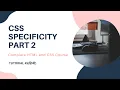CSS Specificity Part 2 HTML and CSS tutorial 45