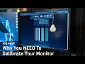 Download Lagu Mendekati TKP 097: Mengapa Anda PERLU Mengkalibrasi Monitor Anda