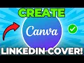 How to Create LinkedIn Cover Photo Using Canva Quick Easy